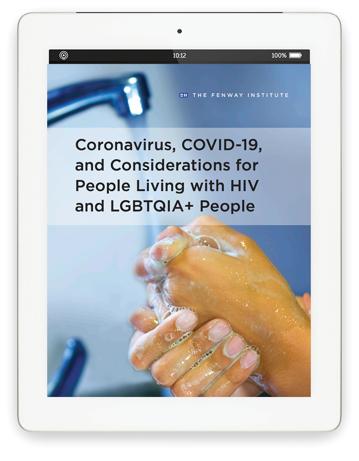 Brief cover on tablet: Coronavirus, COVID-19, and Considerations for People Living with HIV and LGBTQIA+ People with image of hand washing closeup